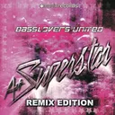 A+ Superstar - South Blast! Unleashed Remix by Basslovers United - Hardstyle cover art