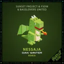 Nessaja by Basslovers United, Sunset Project, FSDW - Hardstyle cover art