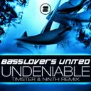 Undeniable - Timster & Ninth Remix by Basslovers United, Timster, Ninth - Hardstyle cover art
