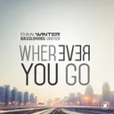 Wherever You Go - Extended Mix by Basslovers United, Dan Winter - Hardstyle cover art