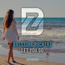 Let You Go by Basstube Rockerz - Hardstyle cover art