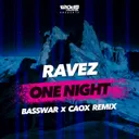 One Night - BassWar & CaoX Extended Remix by BassWar & CaoX, Ravez, CaoX - Hardstyle cover art