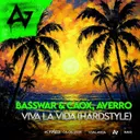 Viva La Vida (Hardstyle) by BassWar & CaoX, Averro - Hardstyle cover art