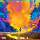The Truth (Extended) by BATCH - Hardcore cover art