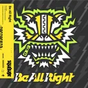 Be All Right by 電音部, Tatsunoshin, 大賀ルキア (CV: 星川サラ) - Hardstyle cover art