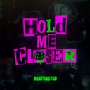 Hold Me Closer by Beatcaster - Hardstyle cover art