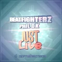 Just Live by Beatfighterz, Phil DK - Hardstyle cover art