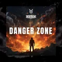 Danger Zone by Beatfreak - Rawstyle cover art