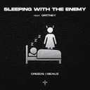Sleeping With The Enemy (feat. gritney) by BEAUZ, Creeds, gritney, BADDIE UP - Uptempo cover art