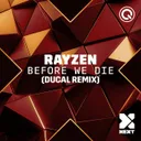 Cover of Before We Die (Ducal Remix)