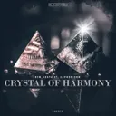 Crystal Of Harmony by Ben Guaya - Rawphoric Hardstyle cover art