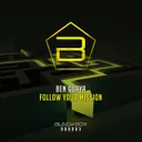 Follow Your Mission - Radio Edit by Ben Guaya - Hardstyle cover art