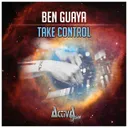 Take Control by Ben Guaya - Hardstyle cover art