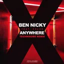 Anywhere - Technikore Remix by Ben Nicky, Technikore, Chlöe - Hardstyle cover art