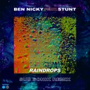 Raindrops - Sub Sonik Remix by Ben Nicky, Sub Sonik, Stunt - Mainsteam Hardstyle cover art
