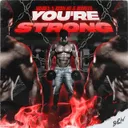 You're Strong by Bern-AT & WARLEX, Nandex - Hardstyle cover art