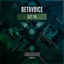 Get Ya - Radio Edit by Betavoice - Hardstyle cover art