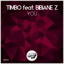 You by Bibiane Z, Timbo - Hardstyle cover art