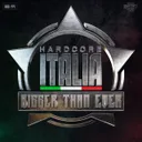 Cover of Bigger Than Ever (Official Hardcore Italia Anthem 2025)
