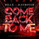 Come back to me by Billx, D-Stroyer - Hardstyle cover art