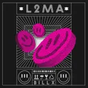 L2MA by Billx - Frenchcore cover art