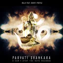 Parvati Shankara by Billx, Shanti People - Hardstyle cover art