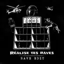 Réalise tes Raves - Rave edit by Billx, Cozik - Frenchcore cover art