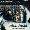 Wild Tribe by Billx, La P'tite Fumée - Frenchcore cover art