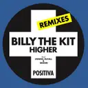 Higher - Kid Kaio Remix by Billy The Kit, Kid Kaio, Duvall, Bnann, Stennis - Hardstyle cover art