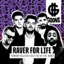 Raver For Life by Billy The Kit, Skinto, Puinhoop Kollektiv - Hardstyle cover art
