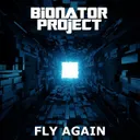 Fly Again by Bionator Project - Frenchcore cover art