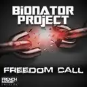 Freedom Call - Radio Edit by Bionator Project - Frenchcore cover art