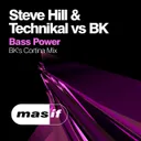Bass Power - Bk's Cortina Mix by BK, Technikal, Steve Hill - Happy Hardcore cover art