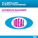 Massive Banger - BK's GoHard Edit by BK, Klubfiller, Sam Townend - Happy Hardcore cover art