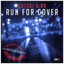 Run for Cover - Extended Mix by BK, Kutski - Hardstyle cover art