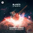 Hammer Strike (Official Timeless Anthem) by Blasco, Sik-Wit-It - Hardstyle cover art