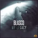 My Legacy - Radio Version by Blasco - Hardstyle cover art
