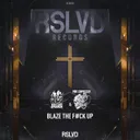 Cover of Blaze The Fuck Up