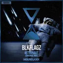 Astronaut by BLKFLAGZ - Hardstyle cover art