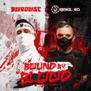 Bound By Blood by Bloodlust, Unresolved - Rawstyle cover art