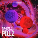 PILLZ by Bloodlust, Adjuzt - Rawstyle cover art