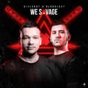We Savage by Bloodlust, Killshot - Hardstyle cover art