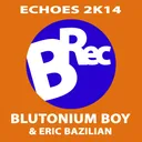 Echoes 2K14 - Original Mix by Blutonium Boy, Eric Bazilian - Hardstyle cover art
