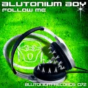 Follow Me - Blutonium Boy Edit by Blutonium Boy - Hardstyle cover art