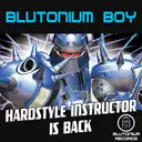 Hardstyle Instructor Is Back - Persian Raver Remix by Blutonium Boy - Hardstyle cover art