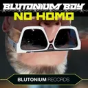 No Homo - Blub Miy by Blutonium Boy - Hardstyle cover art