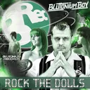 Rock the Dolls - Edit by Blutonium Boy - Hardstyle cover art