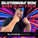 The Bass in My Face - Bass Edit by Blutonium Boy - Hardstyle cover art
