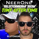 Time After Time - Blutonium Boys House Mix by Blutonium Boy, NeerOne - Hardstyle cover art
