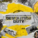 Demolition Duty by BMBERJCK, Unload, MC Livid - Hardstyle cover art